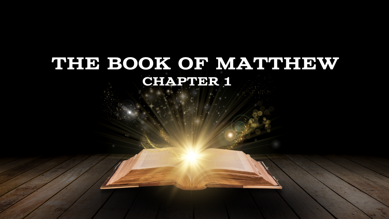 The Book of Matthew Chapter 1